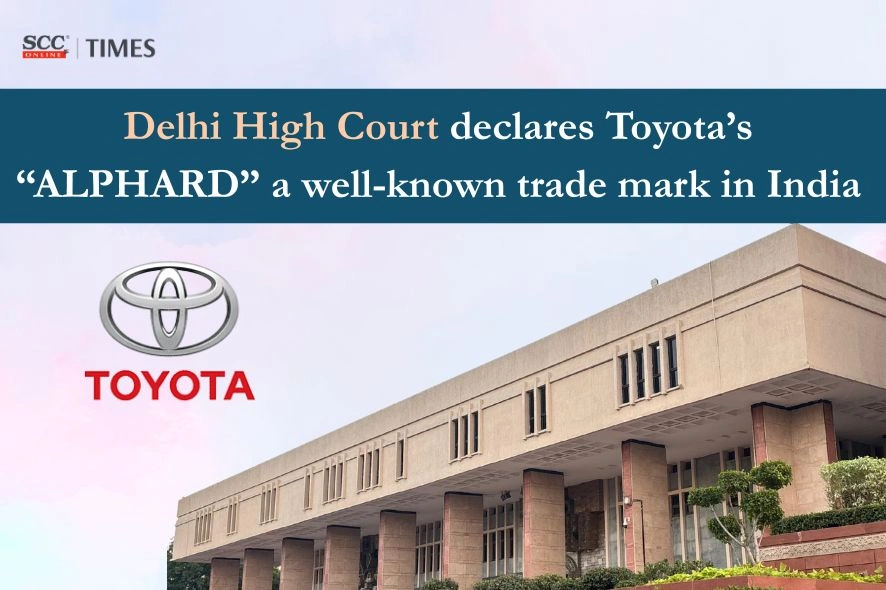 Toyota ALPHARD well-known trademark in India