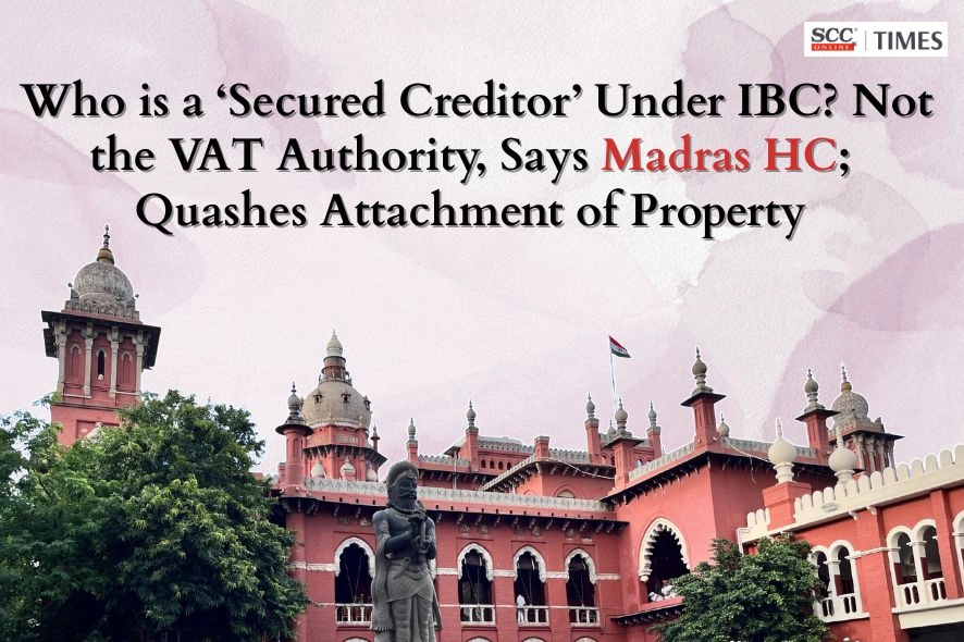 VAT dues not secured interest under IBC