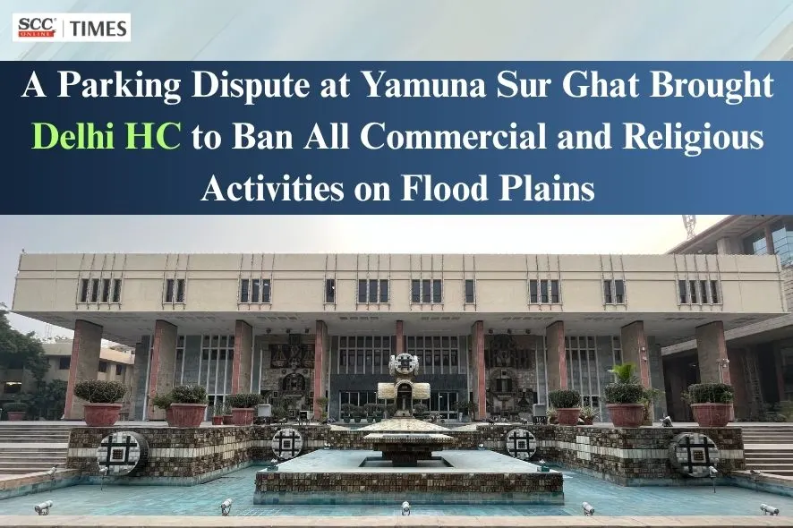 Yamuna Flood Plains commercial activities ban