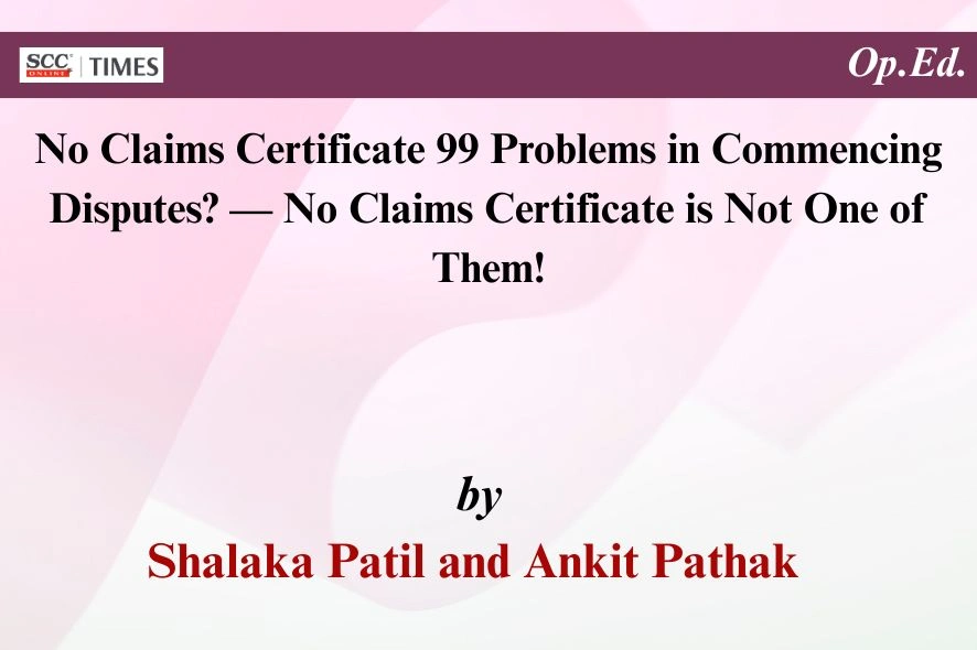 no claims certificate arbitration law India coercion analysis