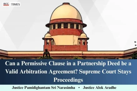 permissive clause partnership deed arbitration agreement