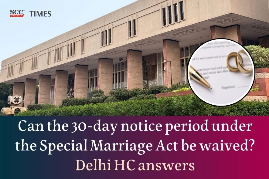 30-day notice period under Special Marriage Act