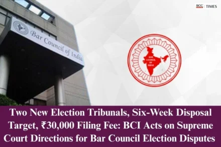 BCI constitutes Election Tribunals