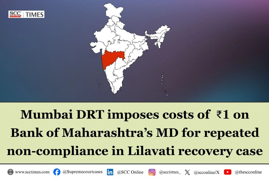 Bank of Maharashtra MD fined ₹1 DRT