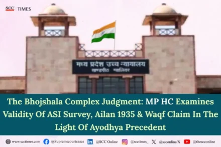 Bhojshala ayodhya judgment principles