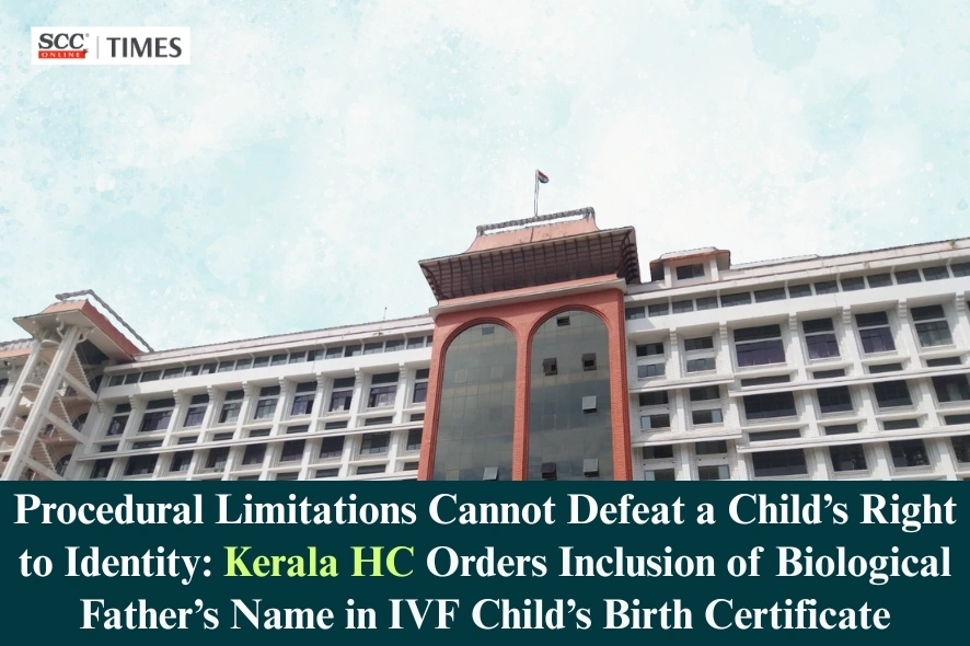 Biological father name in birth certificate IVF child