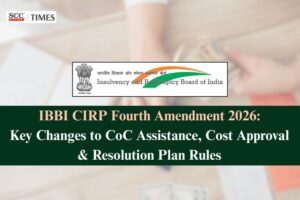 IBBI CIRP Fourth Amendment 2026 Key Changes