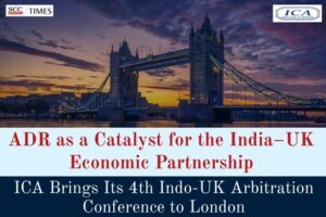 ICA Conference Arbitrating Indo-UK Commercial Disputes 2026