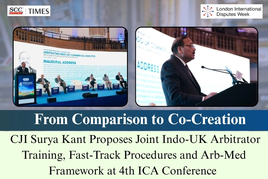 Indo-UK arbitration ADR architecture CJI Surya Kant