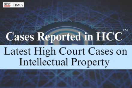 Intellectual Property High Court Cases