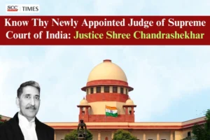 Justice Shree Chandrashekhar