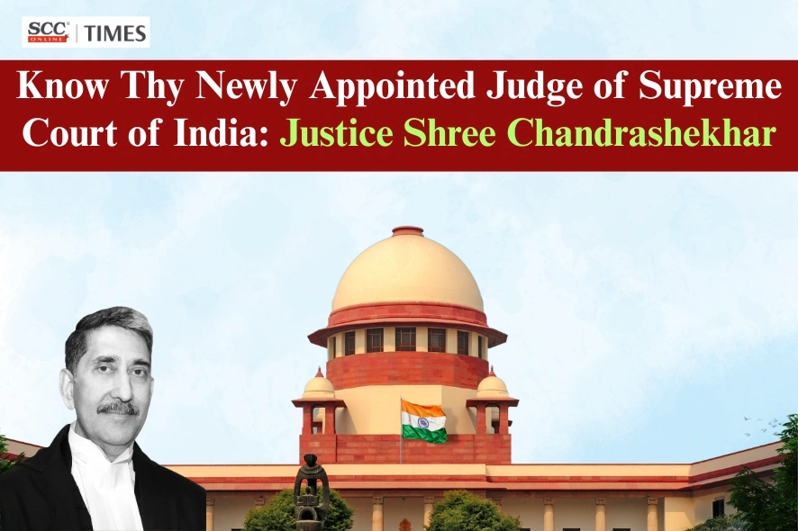 Justice Shree Chandrashekhar