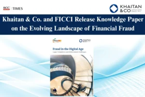 Khaitan & Co FICCI Financial Fraud Knowledge Paper