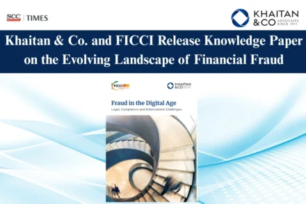 Khaitan & Co FICCI Financial Fraud Knowledge Paper