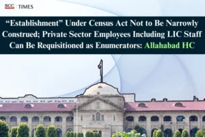 LIC Employees for Census Duties