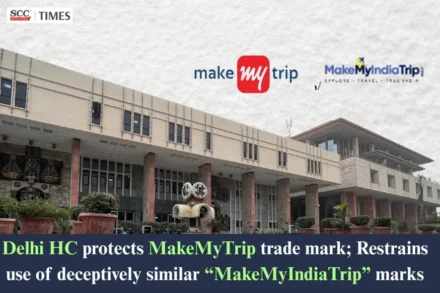 MakeMyTrip Trademark infringement
