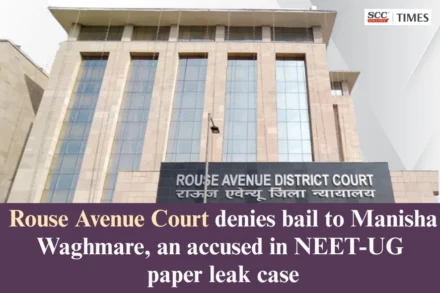 NEET-UG Paper Leak Bail Rejected