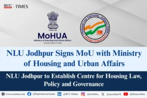NLU Jodhpur MoU with Ministry of Housing and Urban Affairs