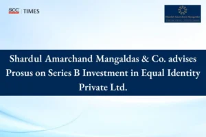 Prosus Series B investment Equal Identity Private Ltd