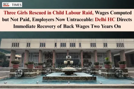 Recovery of Back Wages for Rescued Child Labourers