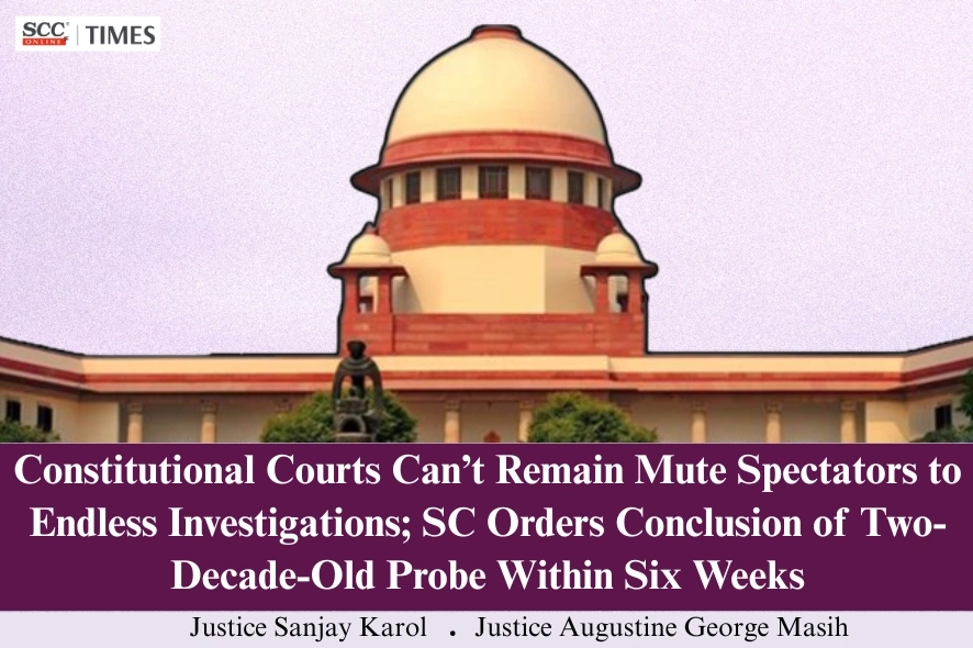 Right to speedy investigation under Article 21