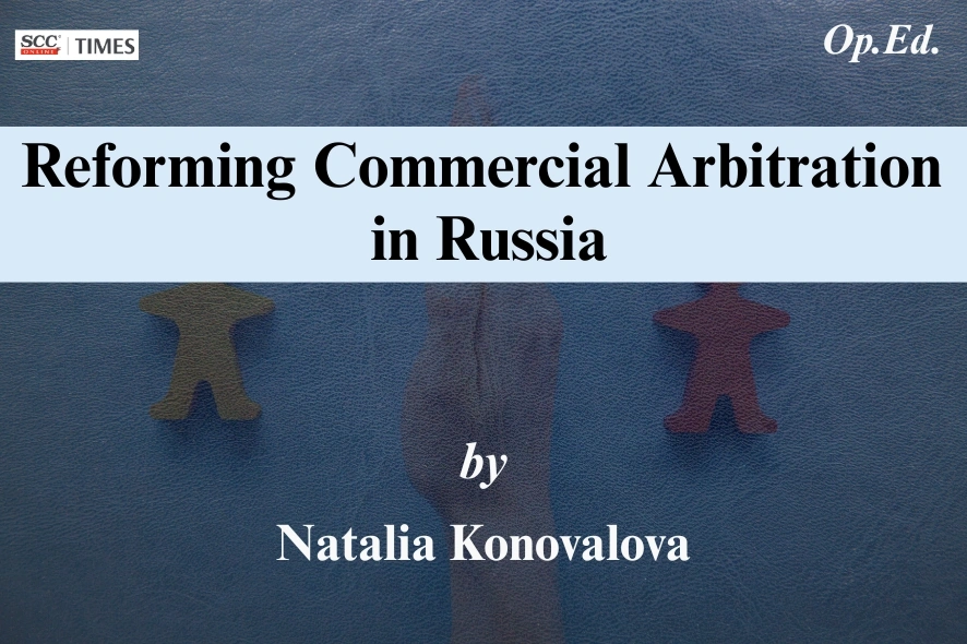 Russia commercial arbitration reforms 2026 analysis