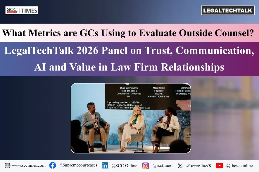 What Metrics are GCs Using to Evaluate Outside Counsel at Legal Tech Talk 2026