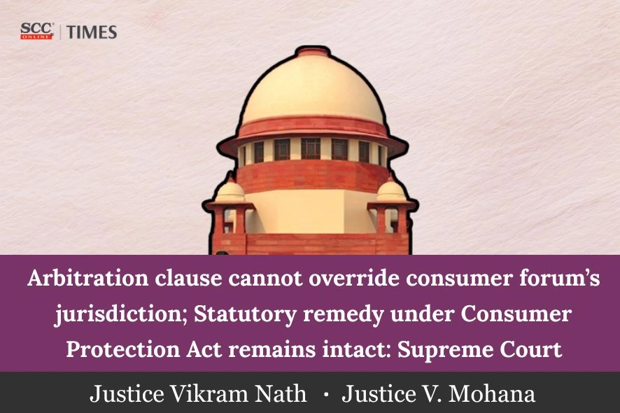 arbitration clause consumer forum jurisdiction