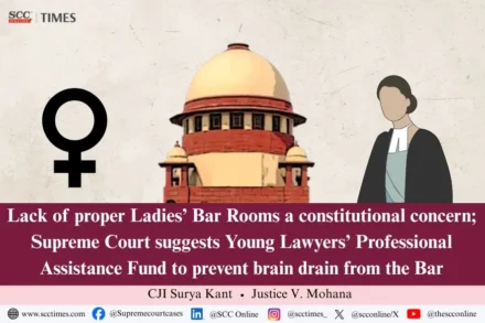 court facilities women advocates young lawyers fund Supreme Court PIL
