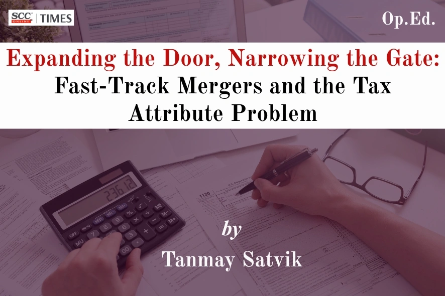 fast-track mergers and tax attribute problem