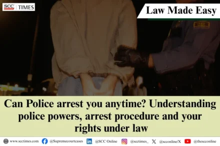 police arrest rights in India