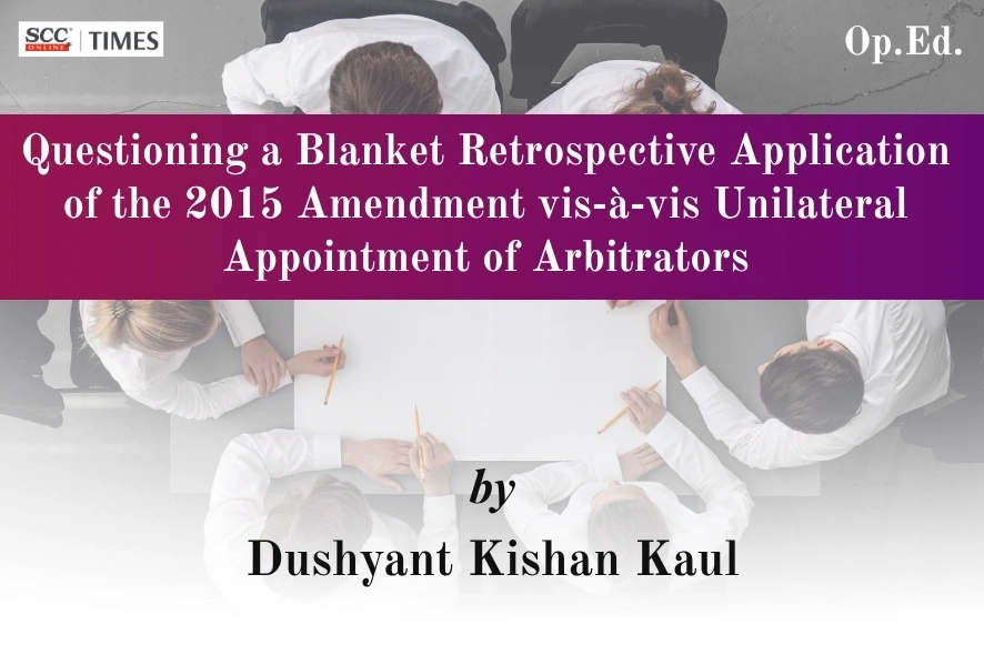 retrospective application of 2015 Arbitration Amendment