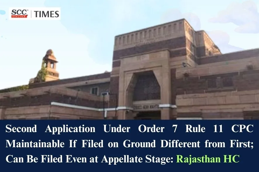 second application under order 7 rule 11 CPC rejection of plaint