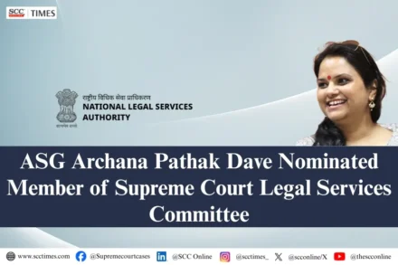 Archana Pathak Supreme Court Legal Services Committee