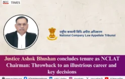 Justice Ashok Bhushan concludes tenure as NCLAT Chairman: Throwback to an illustrious career and key decisions