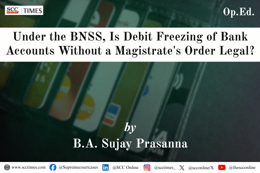 BNSS debit freezing bank accounts analysis