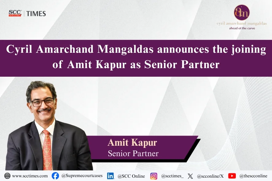 CAM Appoints Amit Kapur as Senior Partner