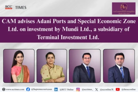 CAM advises Adani Ports on Mundi Ltd. investment