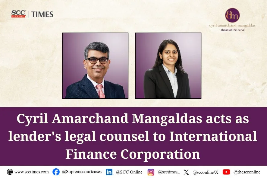 CAM lender's legal counsel IFC