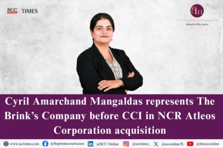 Cyril Amarchand Mangaldas NCR Atleos acquisition