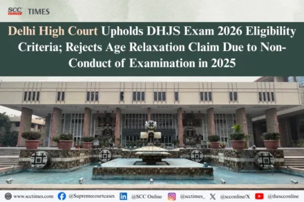 DHJS Exam 2026 Eligibility Criteria