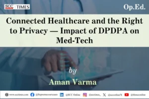 DPDPA medtech privacy compliance India analysis