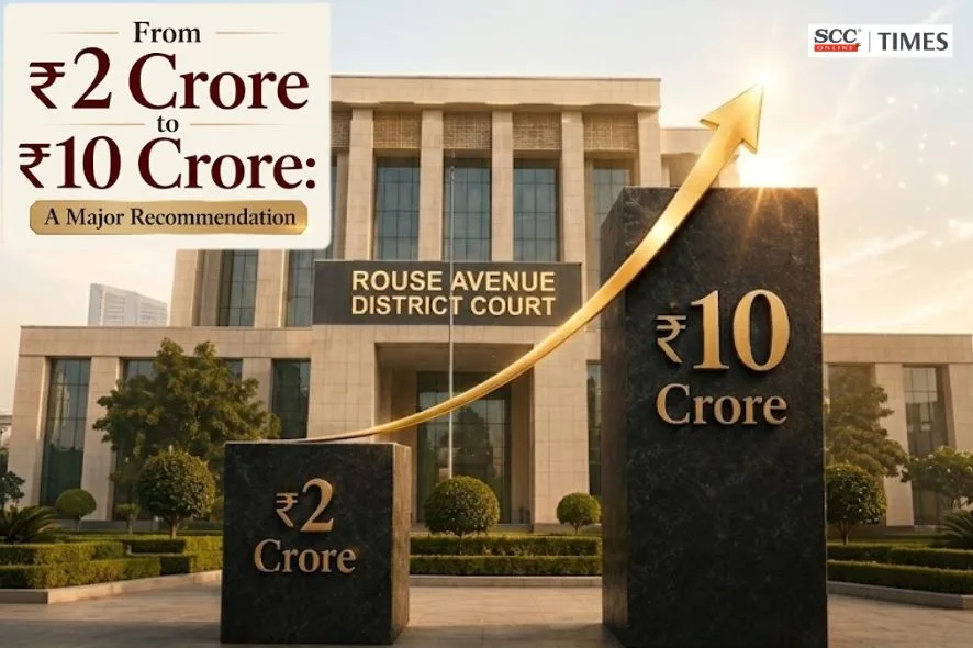 Delhi District Courts pecuniary jurisdiction