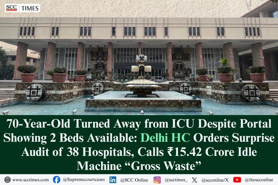 Delhi HC HMIS audit ICU bed availability