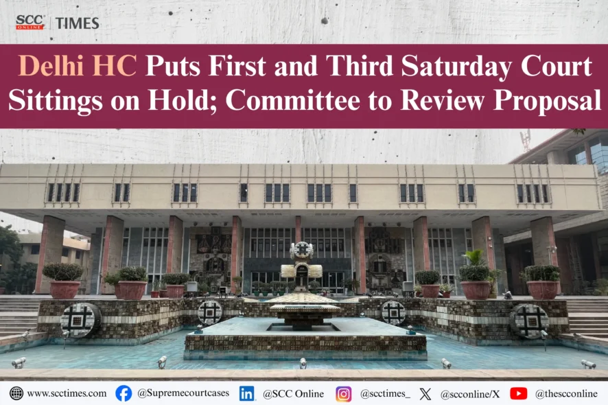 Delhi High Court Saturday Court Sittings