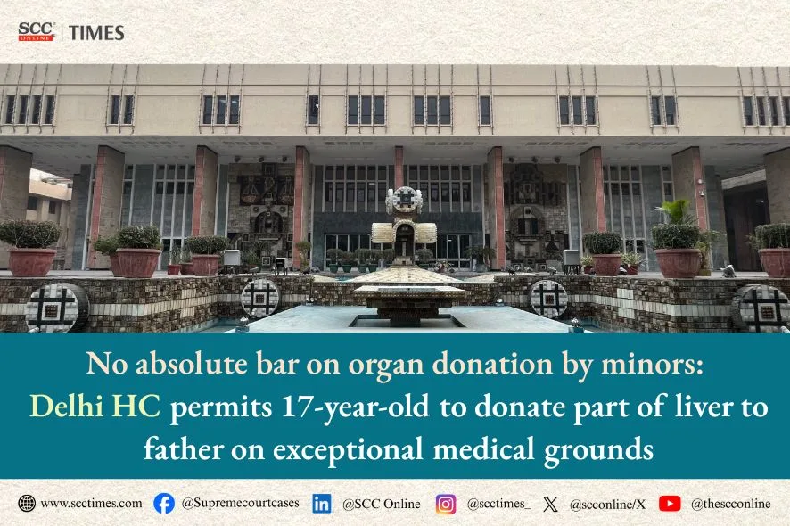 Delhi High Court minor liver donation