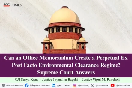 Ex Post Facto Environmental Clearance