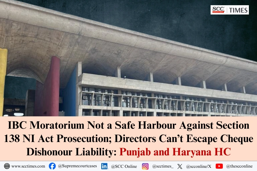 IBC moratorium and S. 138 NI Act