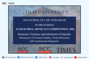 IILM Trial Advocacy Competition 2026