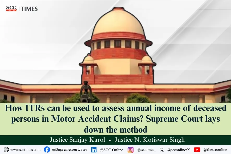 Income assessment using ITR in accident claims